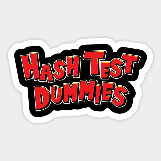 Hash Test Dummies Lettering Sticker by Hash Test Dummies